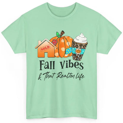 Fall Vibes And Realtor Life Real Estate Pumpkin Spice Fall Classic Unisex T-Shirt