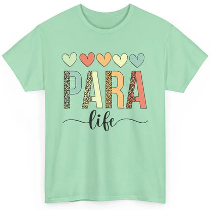 Cute Heart Para Life Paraprofessional Teacher School Leopard Classic Unisex T-Shirt