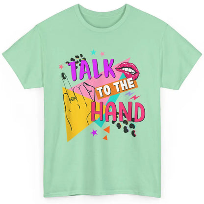 Talk To Hand Bride Retro 90s Bachelorette Bridal Engagement Classic Unisex T-Shirt