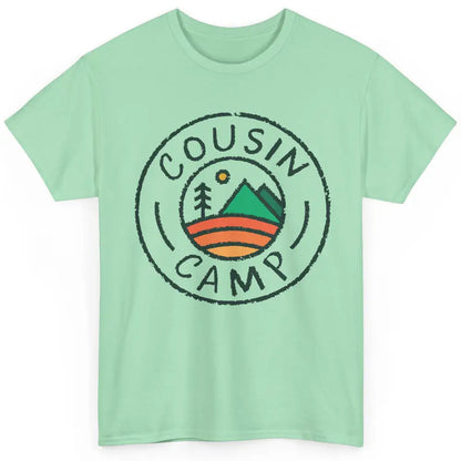 Cousin Camp Camping Family Camping Friends Camping Club Gift Classic Unisex T-Shirt