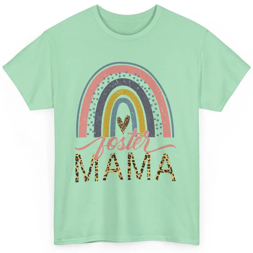 Foster Care Parents Leopard Rainbow Adoption Foster Mama Classic Unisex T-Shirt