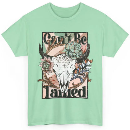 Floral Boho Bull Skull Can't Be Tamed Western Country Spirit Classic Unisex T-Shirt