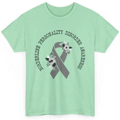 Borderline Personality Disorder Awareness BPD Gray Ribbon Classic Unisex T-Shirt