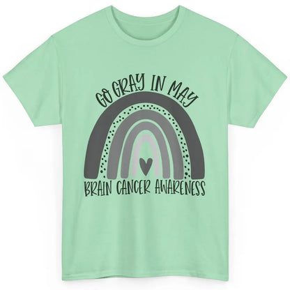 Brain Cancer Awareness Go Gray In May Gray Rainbow Heart Classic Unisex T-Shirt