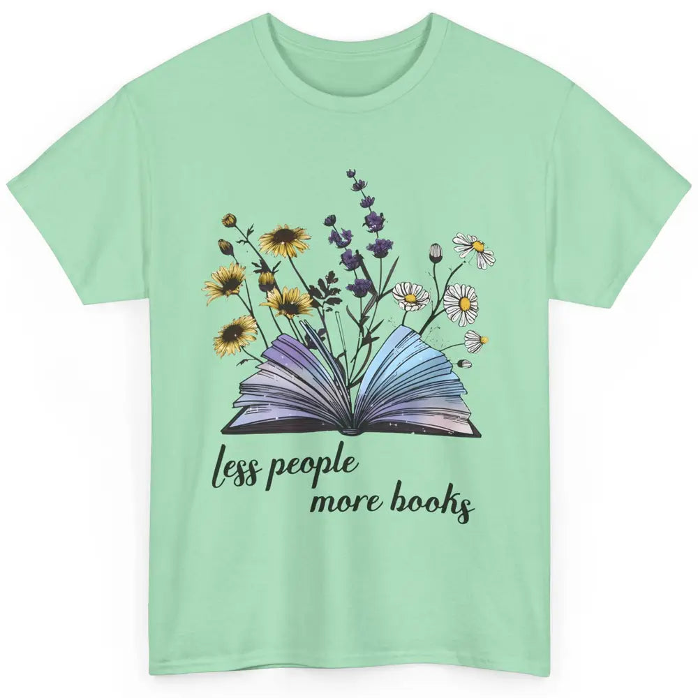 Aesthetic Less People More Books Literature Gothic Reader Classic Unisex T-Shirt