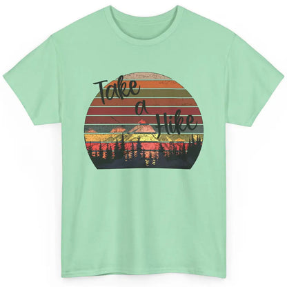 Vintage Take A Hike Sunset Hiker Hiking Camping Lover Gift Classic Unisex T-Shirt