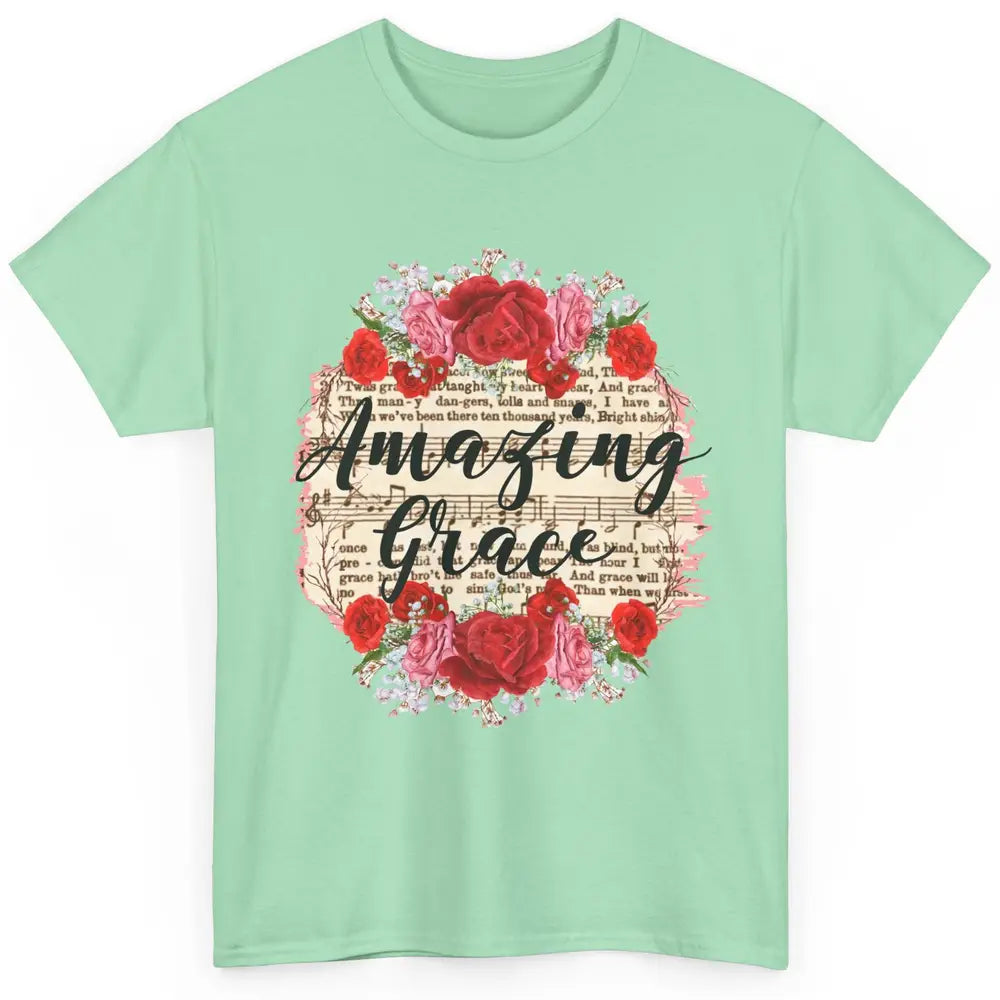 Floral Amazing Grace Jesus Lovers Christian Religious Gift Classic Unisex T-Shirt