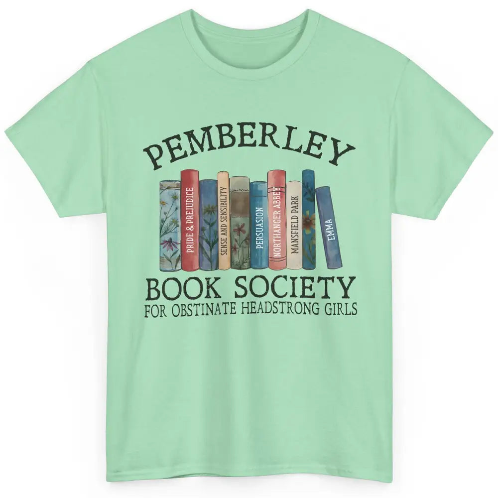 Retro Pemberley Book Society Book Reading Lovers Librarian Classic Unisex T-Shirt