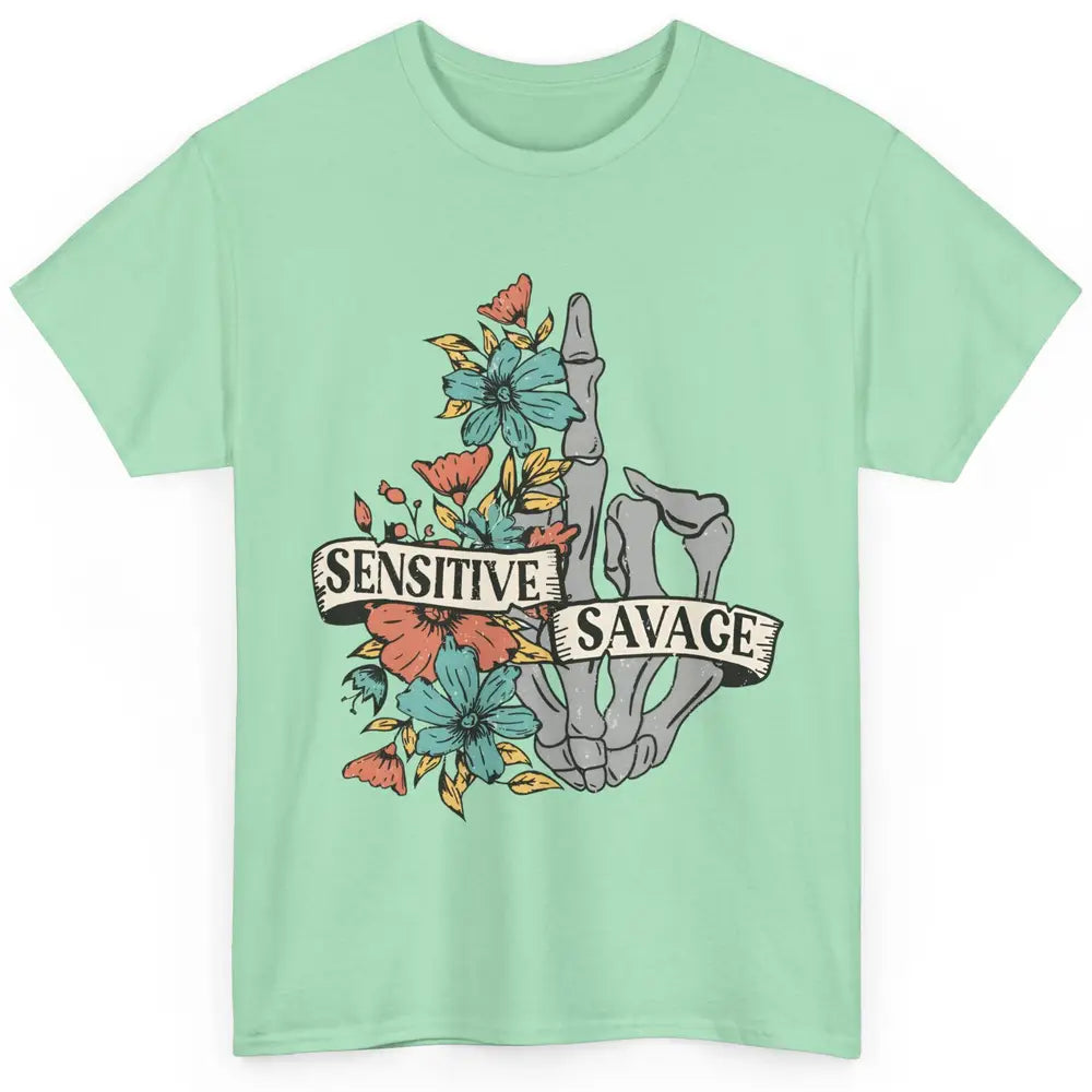 Floral Skull Sensitive Savage Motivational Inspirational Classic Unisex T-Shirt