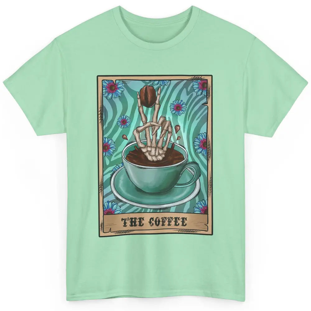 Coffee Tarot Card Skeleton Coffee Cards Sunflower Western Classic Unisex T-Shirt