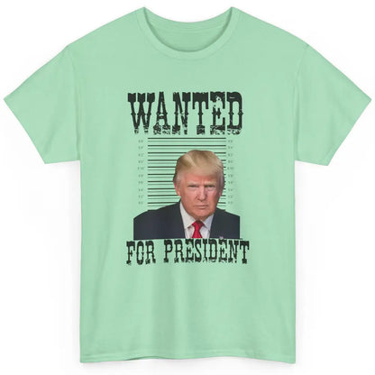 Wanted For President Support Trump 2024 Back Anti Biden Classic Unisex T-Shirt