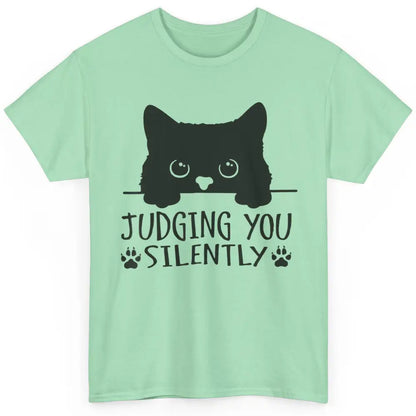 Funny Black Cat Judging You Silently Sarcastic Kitten Joke Classic Unisex T-Shirt