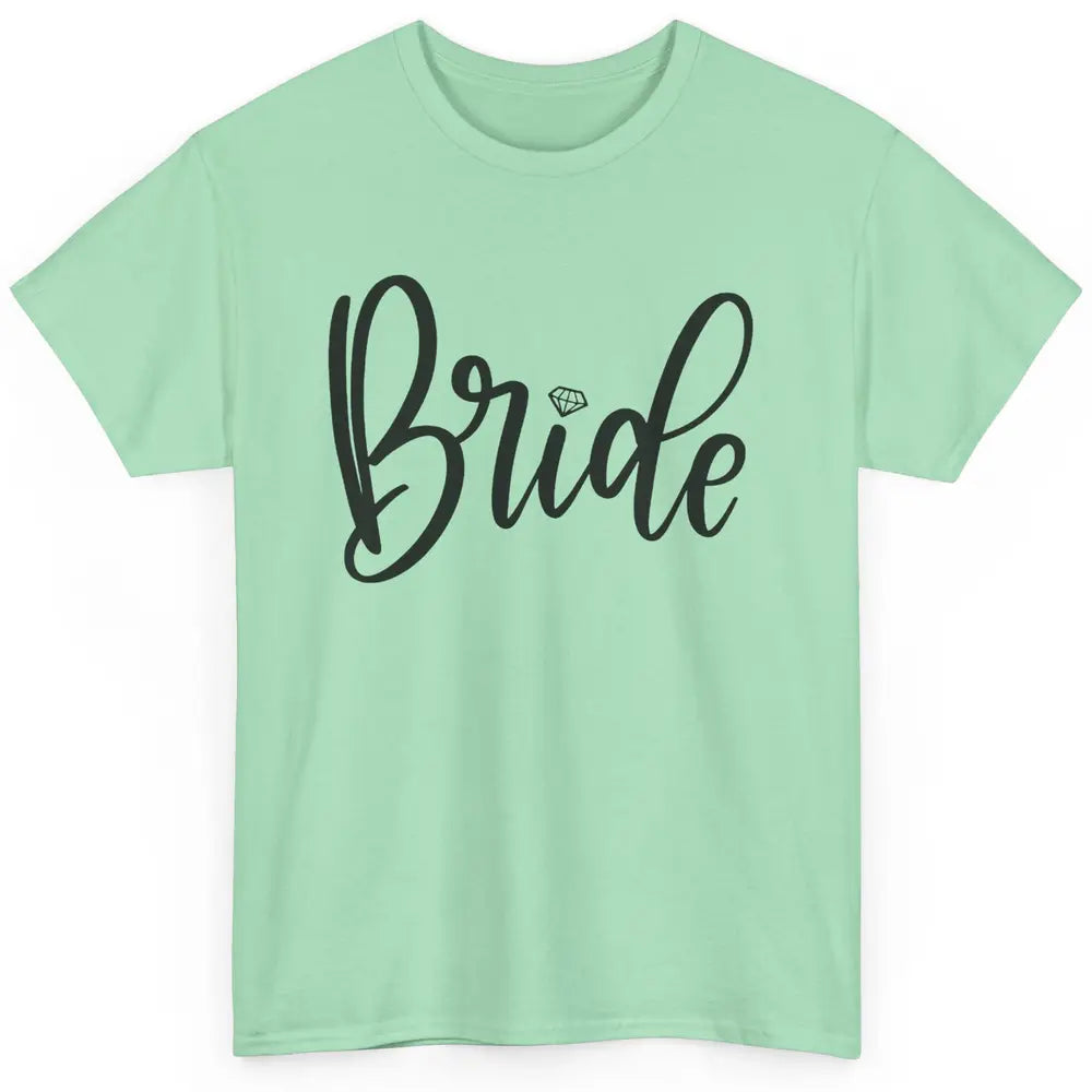 Bride To Be Diamond Ring Future Mrs. Engagement Bachelorette Classic Unisex T-Shirt