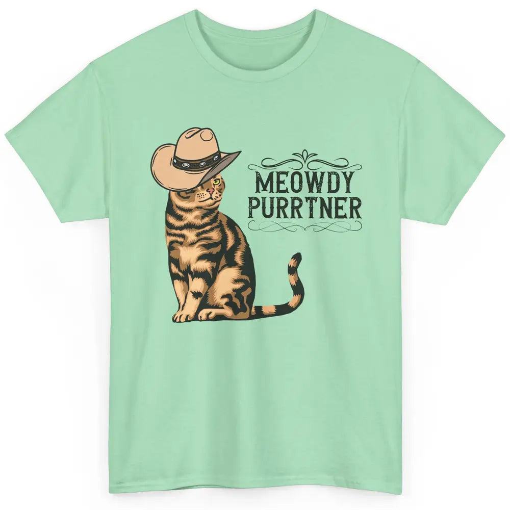 Funny Cat Cowboy Meowdy Purrtner Western Country Cat Mom Classic Unisex T-Shirt