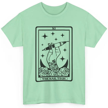 The Nail Tech Tarot Card Beautician Nail Boss Cosmetology Classic Unisex T-Shirt