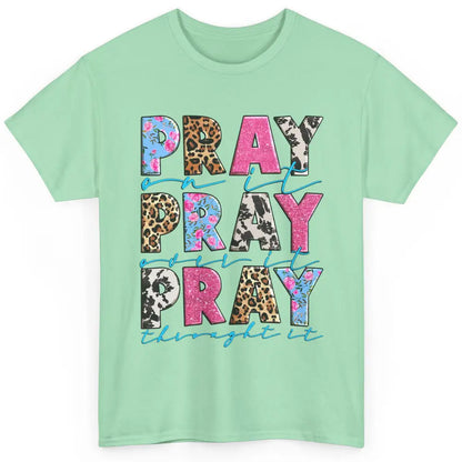 Floral Jesus Cross Pray On It Over It Christian Religious Classic Unisex T-Shirt