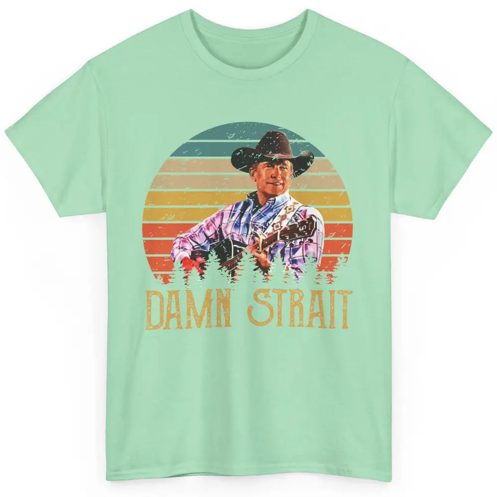 Vintage Cowboy Guitar Country Music Damn Strait Western Classic Unisex T-Shirt