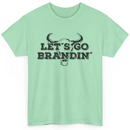 Vintage Bull Skull Let's Go Brandin' Western Country Symbols Classic Unisex T-Shirt