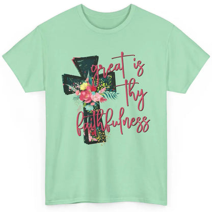 Floral Jesus Cross Great is Thy Faithfulness Christian Classic Unisex T-Shirt