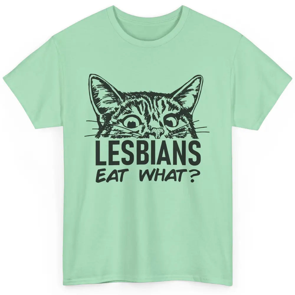 Funny Black Cat Lesbians Eat What LGBTQ Sarcastic Cat Mom Classic Unisex T-Shirt