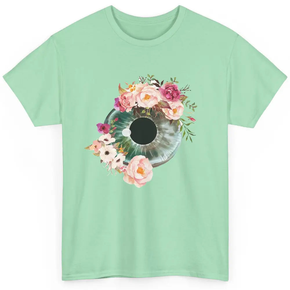 Floral Eyeball Optometrist Eye Anatomy Ophthalmology Tech Classic Unisex T-Shirt