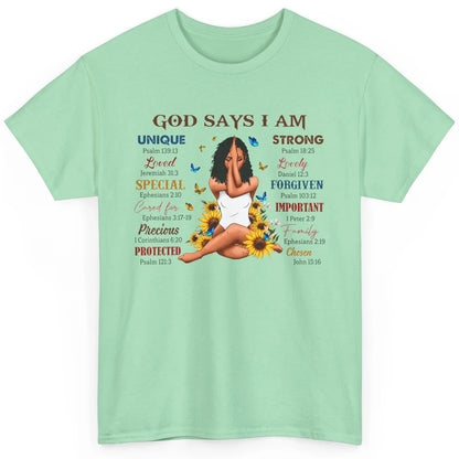 Black Girl God Says I Am Afro Woman Christian Religious Gift Classic Unisex T-Shirt