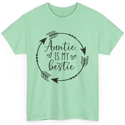 Funny Arrow Auntie Is My Bestie Auntie Niece Nephew Gift Classic Unisex T-Shirt