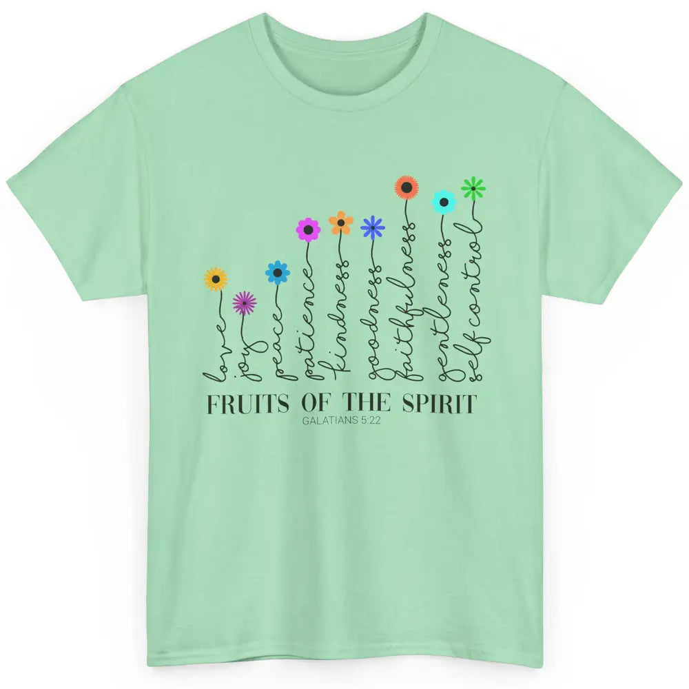 Flower Christian Fruits Of The Spirit Bible Verse Religious Classic Unisex T-Shirt