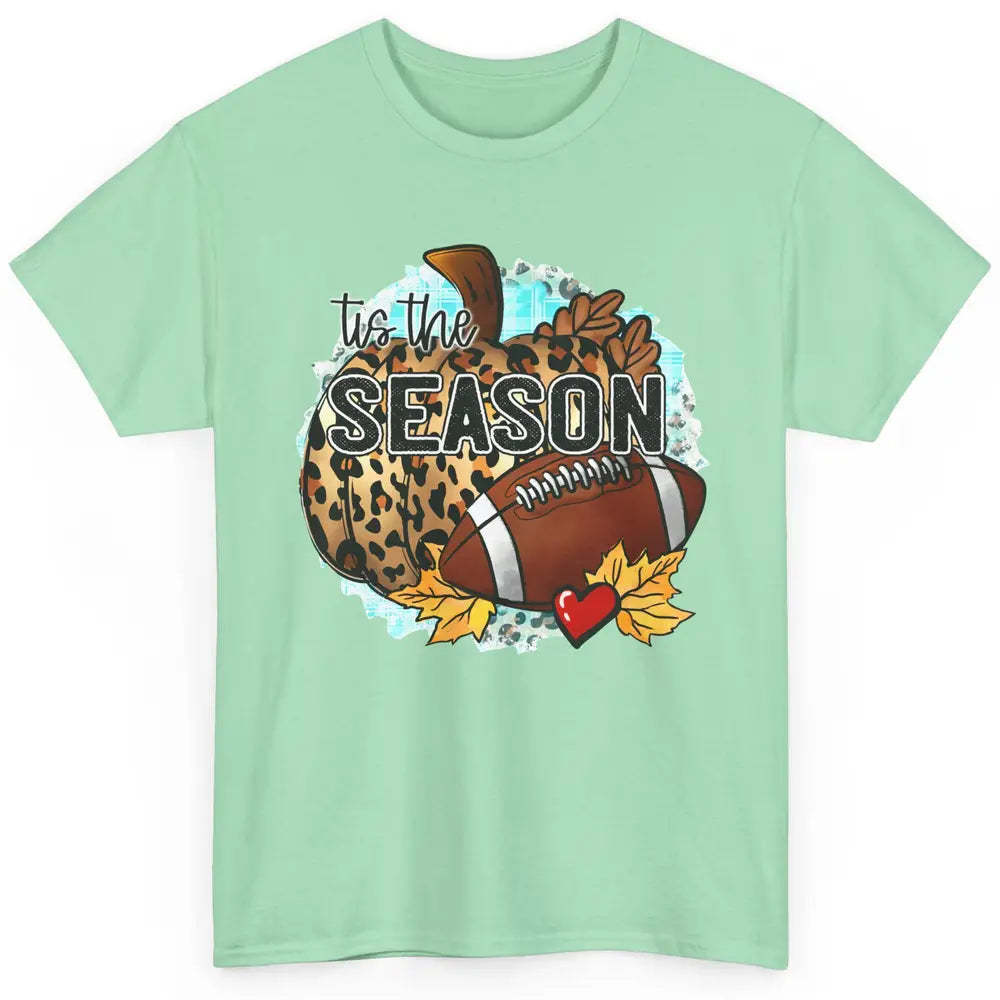 Leopard Football Pumpkin Tis The Season Fall Leaves Autumn Classic Unisex T-Shirt