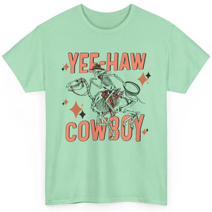 Cowboy Skeleton Riding Horse Yeehaw Western Country Cowgirl Classic Unisex T-Shirt