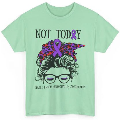 Small Fiber Neuropathy Awareness Ribbon Messy Bun Not Today Classic Unisex T-Shirt