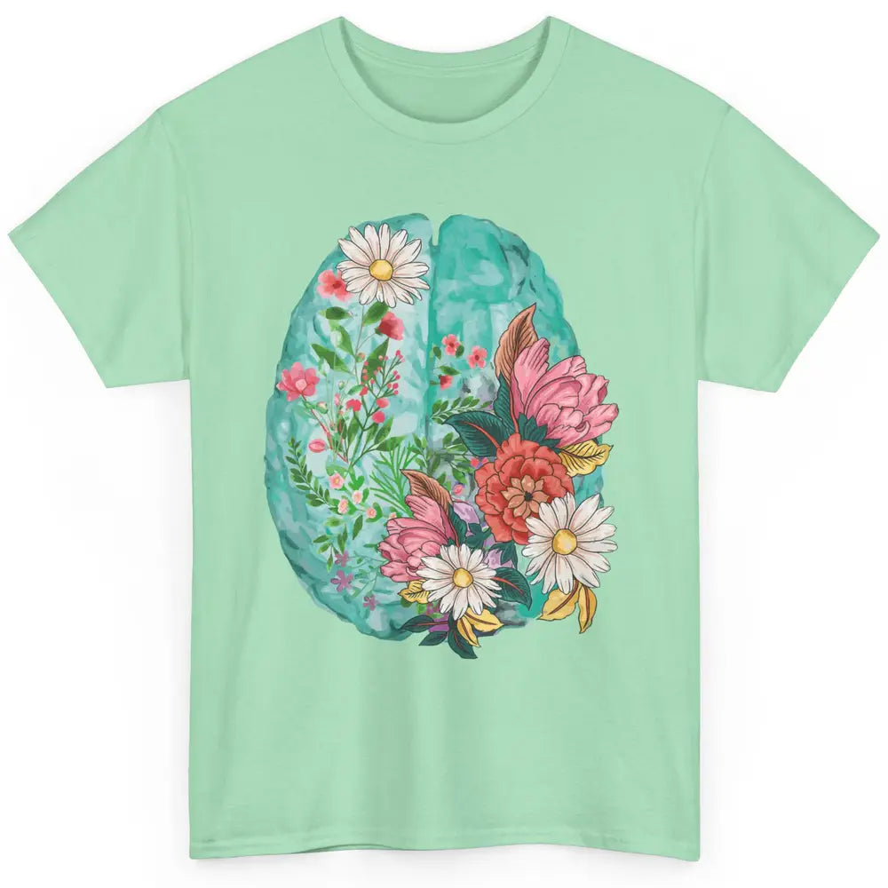 Wildflower Brain End The Stigma Floral Mental Health Matters Classic Unisex T-Shirt