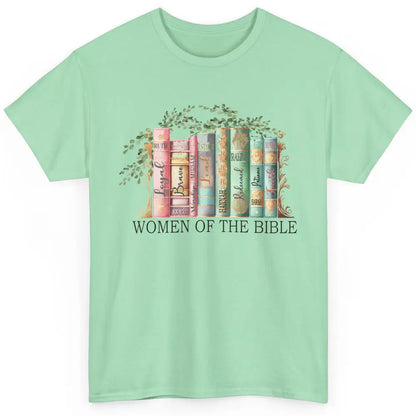 Wildflower Christian Women Of The Bible Religious Book Lover Classic Unisex T-Shirt