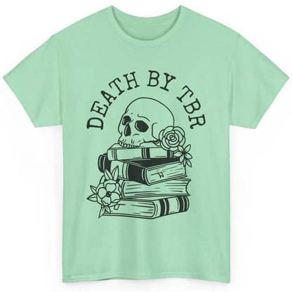 Floral Skull Books Death By TBR Book Reading Lovers Classic Unisex T-Shirt