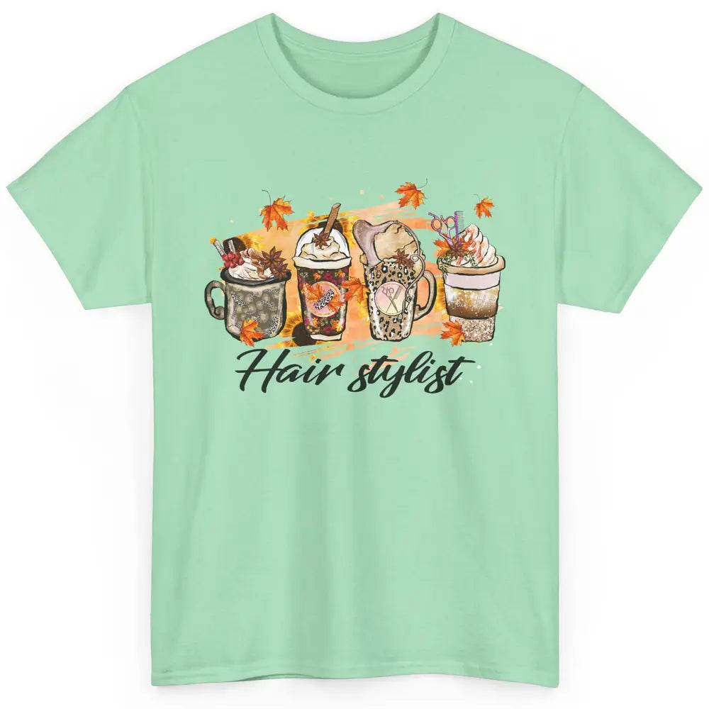 Fall Hair Stylist Latte Coffee Autumn Pumpkin Spice Fall Classic Unisex T-Shirt