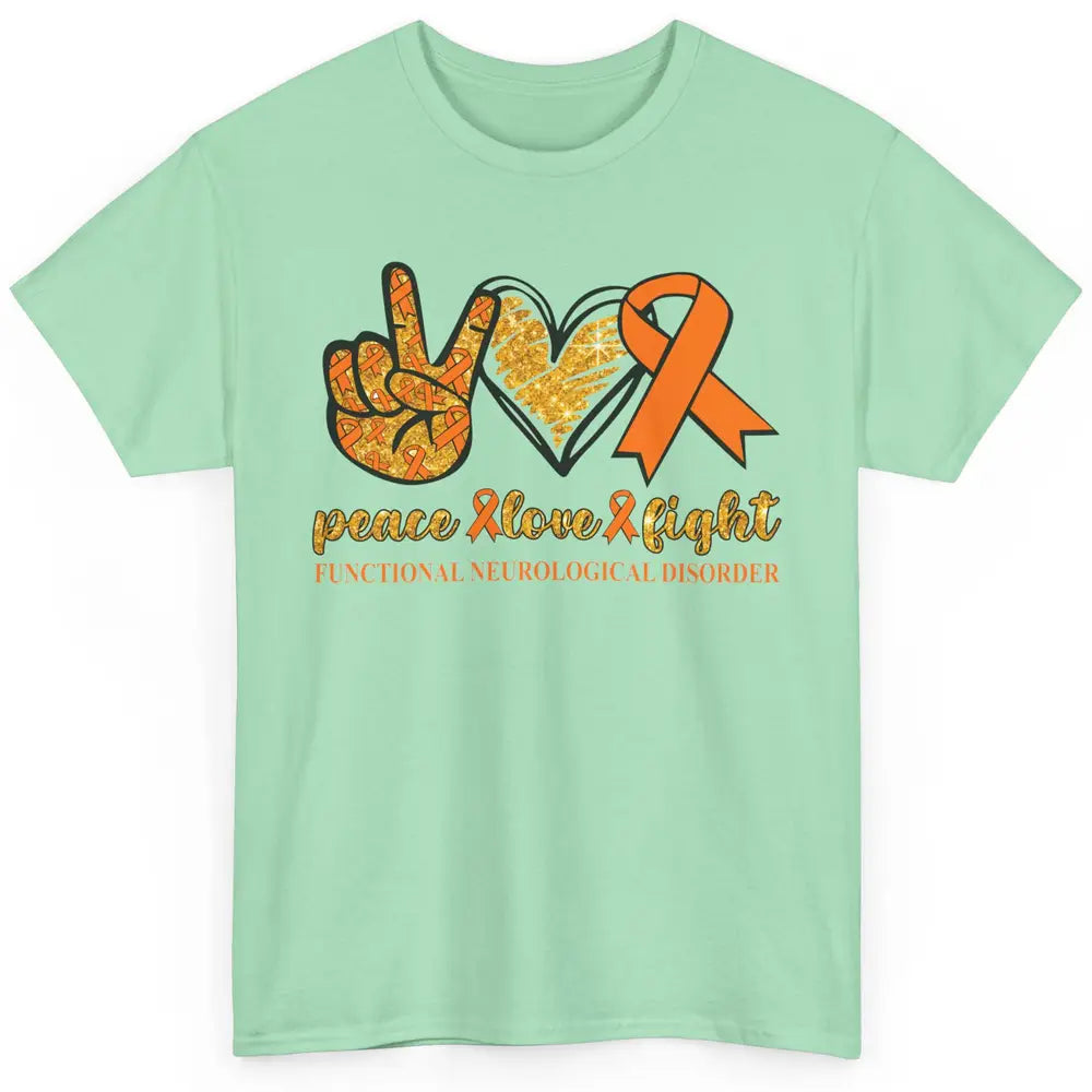 Functional Neurological Disorder Awareness Peace Love Fight Classic Unisex T-Shirt