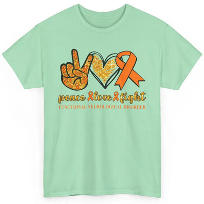 Functional Neurological Disorder Awareness Peace Love Fight Classic Unisex T-Shirt