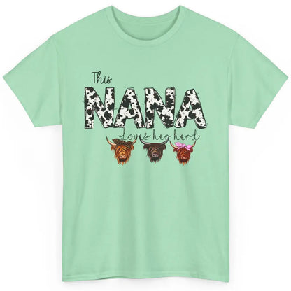 Cowhide This Nana Love Her Herd Highland Cow Western Grandma Classic Unisex T-Shirt