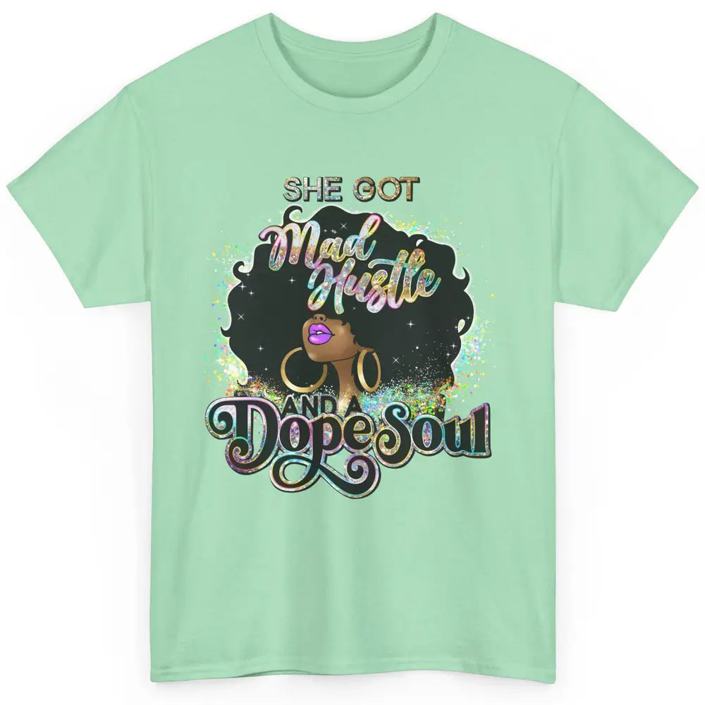 Black Girl She Got A Dope Soul Afro Women Christian Belief Classic Unisex T-Shirt