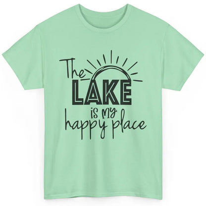 The Lake Is My Happy Place Summer Sunrays Lake Days Kayaking Classic Unisex T-Shirt