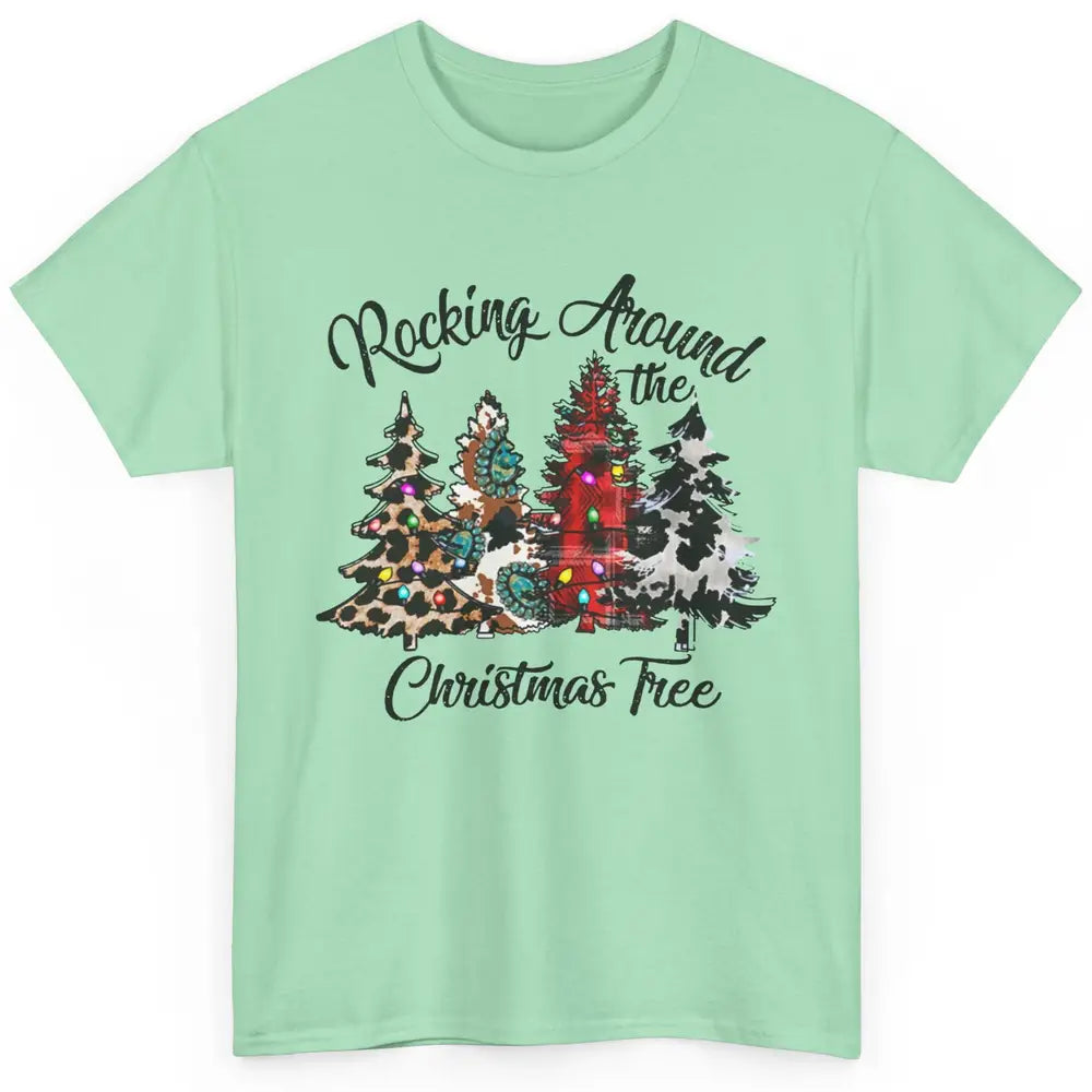 Leopard Christmas Tree Rocking Around Christmas Tree Western Classic Unisex T-Shirt