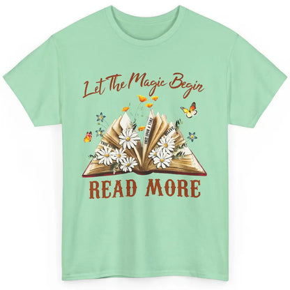 Aesthetic Read More Daisy Flowers Library Bookworm Butterfly Classic Unisex T-Shirt