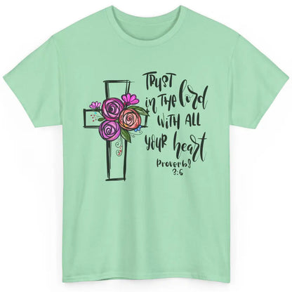 Christian Trust In The Lord With All Heart Bible Hand Drawn Classic Unisex T-Shirt