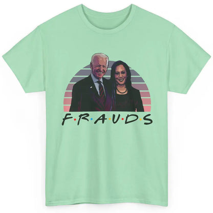 Vintage Joe Biden Frauds Anti Biden Liberals Kamala Harris Classic Unisex T-Shirt