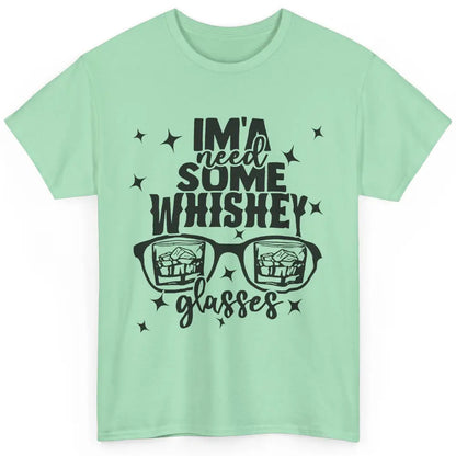 Whiskey Glasses Drink Whiskey See World Through Wine Glasses Classic Unisex T-Shirt