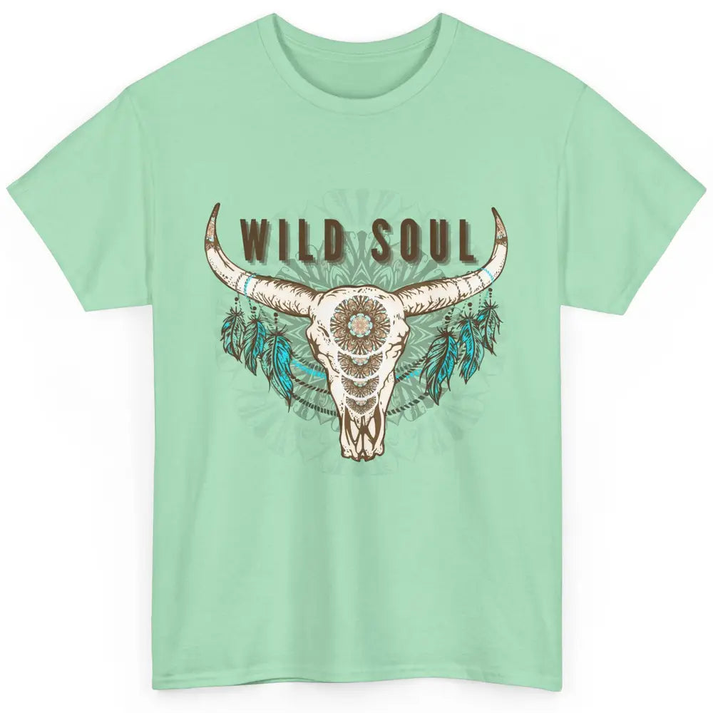 Boho Bull Skull Wild Soul Hippie Cowgirl Western Country Classic Unisex T-Shirt