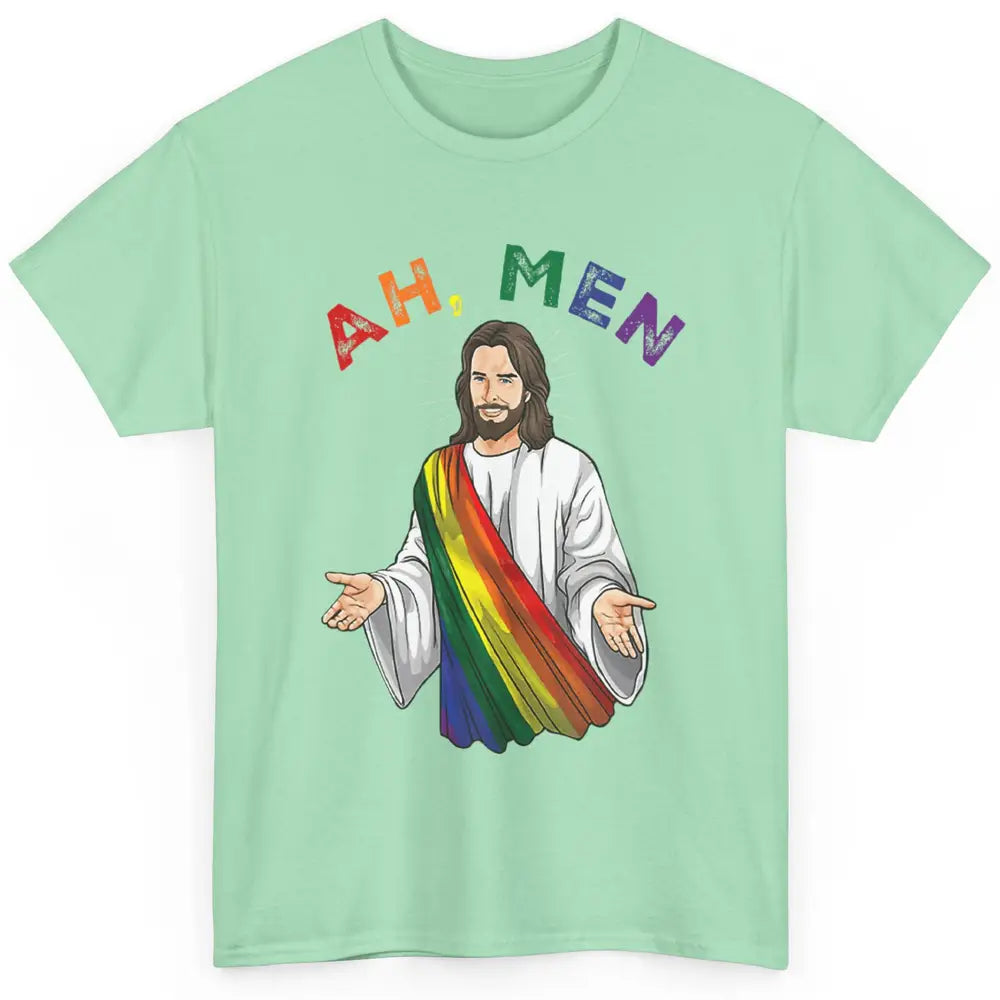 Ah Men LGBT Gay Pride Jesus Christian God Rainbow Flag Love Classic Unisex T-Shirt