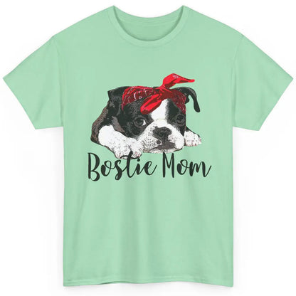 Bostie Mom Bandana Dog Mom Boston Terrier Dog Lovers Gift Classic Unisex T-Shirt