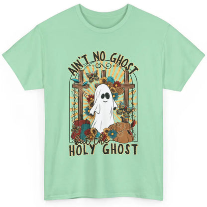 Ain't No Ghost But The Holy Ghost Spooky Christian Halloween Classic Unisex T-Shirt