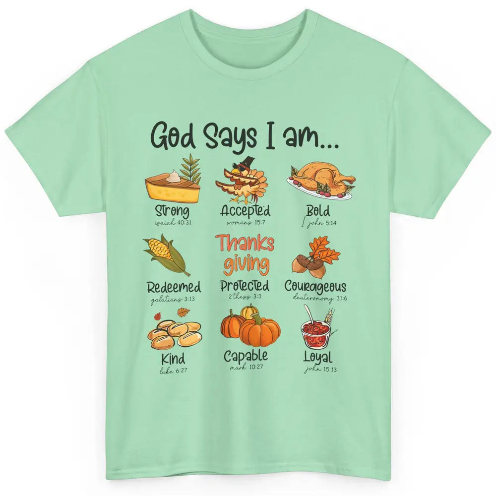 Retro Thanksgiving Turkey God Says I Am Bible Christian Fall Classic Unisex T-Shirt